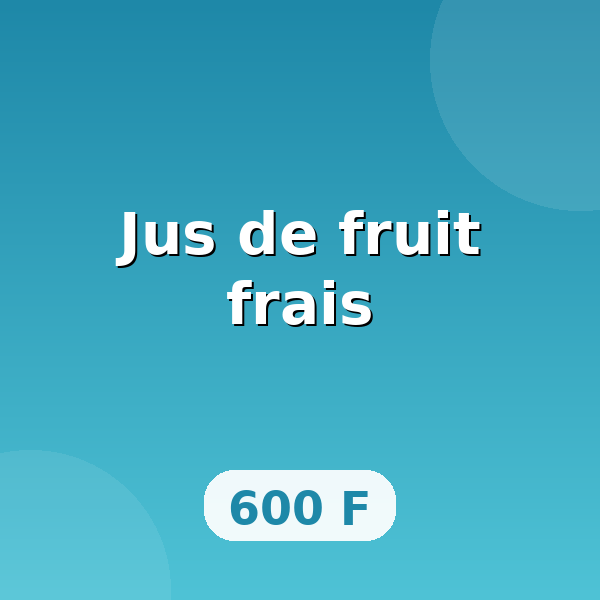 Jus de fruit frais
