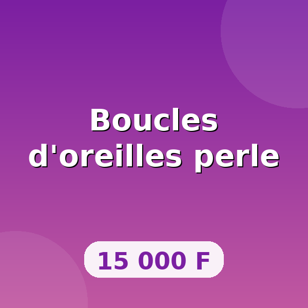 Boucles d'oreilles perle